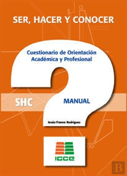 Bertrand.pt - Cuestionario De Orientación Académica Y Profesional (Ser, Hacer Y Conocer)