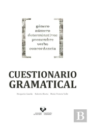 Cuestionario Gramatical. Género, Número, Determinativos, Pronombre, Verbo, Concordancia