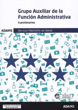 Bertrand.pt - Cuestionarios Grupo Auxiliar De La Función Administrativa Servicio Madrileño De Salud