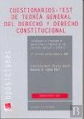 Cuestionarios-Test De Teoría General Del Derecho Y Derecho Constitucional