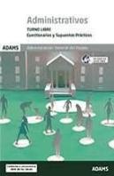 Cuestionarios Y Supuestos Prácticos Administrativos Administración General Del Estado, Turno Libre