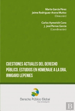 Bertrand.pt - Cuestiones Actuales Del Derecho Público. Estudios En Homenaje A La Dra. Irmgard Lepenies