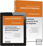 Cuestiones Actuales Sobre La Protección De Las Obtenciones Vegetales