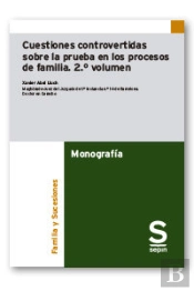 Cuestiones Controvertidas Sobre La Prueba En Los Procesos De