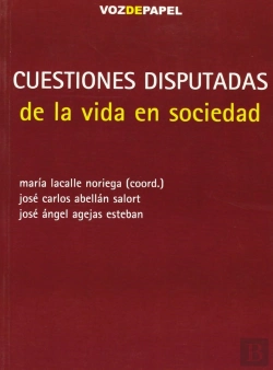 Bertrand.pt - Cuestiones Disputadas De La Vida En Sociedad
