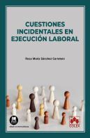 Cuestiones Incidentales En Ejecucion Laboral
