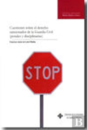 Cuestiones Sobre El Derecho Sancionador De La Guardia Civil (Penales Y Disciplinarias)