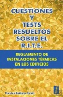 Bertrand.pt - Cuestiones Y Tests Resueltos Sobreel R.I.T.E. 
