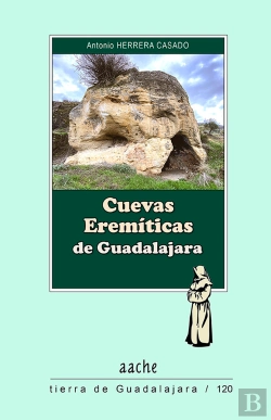 Bertrand.pt - Cuevas Eremíticas De Gadalajara