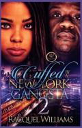 Cuffed By A New York Gangsta 2