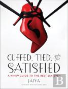 Cuffed, Tied, And Satisfied