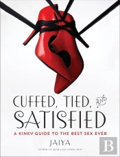 Cuffed, Tied, And Satisfied