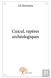 Cuicul, Repères Archéologiques