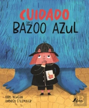 Cuidado com o Bazoo Azul