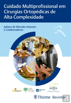 Bertrand.pt - Cuidado Multiprofissional Em Cirurgias Ortopédicas De Alta Complexidade