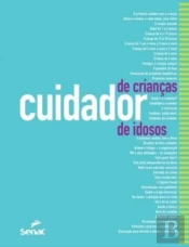 Cuidador De Criancas E De Idosos