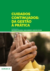 Cuidados Continuados: da Gestão à Prática