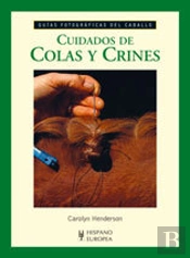 Cuidados De Colas Y Crines