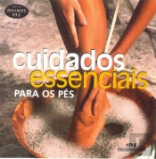 Cuidados Essenciais para os Pés