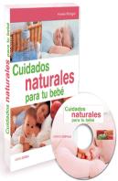 Cuidados Naturales Para Tu Bebé + Cd