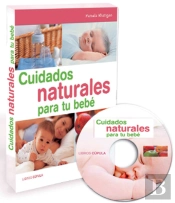 Cuidados Naturales Para Tu Bebé + Cd