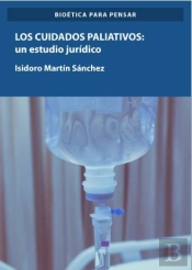 Cuidados Paliativos. Un Estudio Juridico