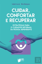 Cuidar, Confortar e Recuperar