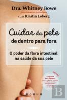 Cuidar da Pele de Dentro para Fora