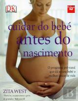 Cuidar do Bebé Antes do Nascimento