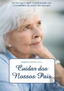Cuidar dos Nossos Pais