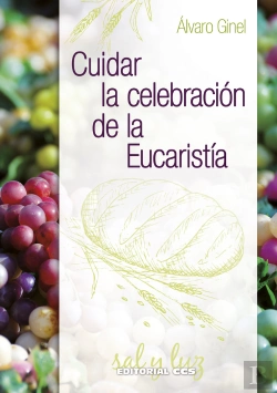 Bertrand.pt - Cuidar La Celebración De La Eucaristía