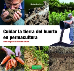 Bertrand.pt - Cuidar La Tierra Del Huerto En Permacultura