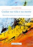 Cuidar na Vida e na Morte