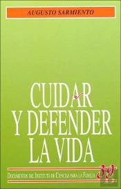 Cuidar Y Defender La Vida