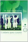 Cuidarte Para Curarte