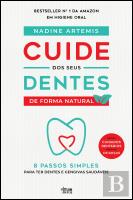 Cuide dos Seus Dentes de Forma Natural
