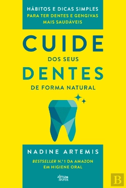 Bertrand.pt - Cuide dos Seus Dentes de Forma Natural