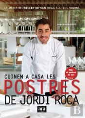 Cuinem A Casa Les Postres De Jordi Roca
