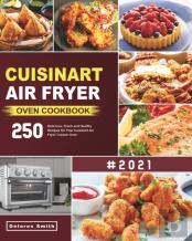 Cuisinart Air Fryer Oven Cookbook
