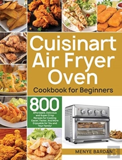 Bertrand.pt - Cuisinart Air Fryer Oven Cookbook For Beginners