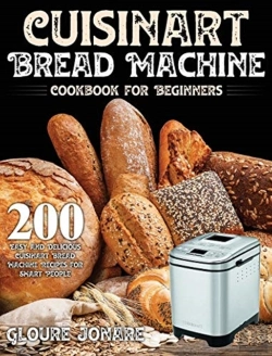 Bertrand.pt - Cuisinart Bread Machine Cookbook For Beg