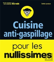 Cuisine Anti-Gaspillage Pour Les Nullissimes