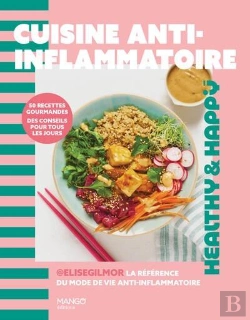 Bertrand.pt - Cuisine Anti-Inflammatoire : 50 Recettes Gourmandes, Des Conseils Pour Tous Les Jours