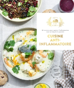 Bertrand.pt - Cuisine Anti-Inflammatoire : 60 Recettes Pour Apaiser L'Inflammation Tout Au Long De La Journée