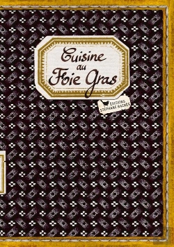 Bertrand.pt - Cuisine Au Foie Gras (N.Ed)