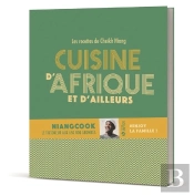 Cuisine D'Afrique Et D'Ailleurs