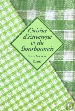 Bertrand.pt - Cuisine D'Auvergne Et Du Bourbonnais
