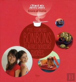 Bertrand.pt - Cuisine Des Bonbons Et Autres Douceurs Sucrees
