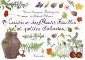 Cuisine Des Fleurs, Feuilles Et Petites Salades