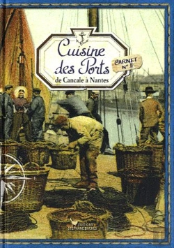 Bertrand.pt - Cuisine Des Ports, De Cancale A Nantes